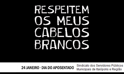 Dia do Aposentado: É necessário primeiro organizar para depois ir à luta